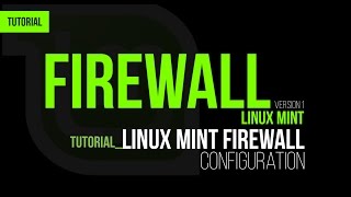 Linux Linux Mint Firewall Turn on and Configure [upl. by Bellamy975]