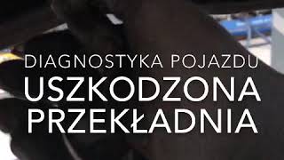 Uszkodzona przekładnia kierownicza maglownica [upl. by Anaile]