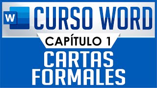 Curso Word  Capitulo 1 Carta sencilla Formal [upl. by Lenod]