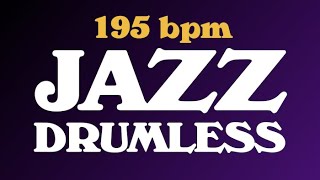 Jazz Drumless Backing Track 195 bpm [upl. by Narahs323]