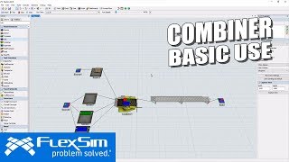 Basic Combiner Use in FlexSim [upl. by Imeka]