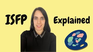 ISFP PERSONALITY TYPE EXPLAINED [upl. by Elinnet]