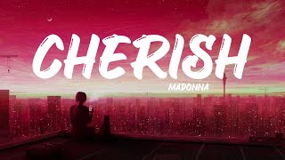 Madonna  Cherish Lyrics [upl. by Aronoff]