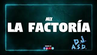 mix la factoria  dj angel [upl. by Francoise]