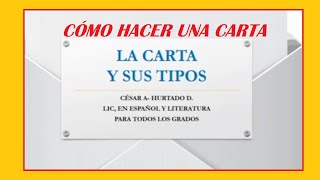 CÓMO HACER O ESCRIBIR UNA CARTA FORMAL E INFORMAL TIPOS DE CARTA [upl. by Hilten909]