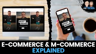 ECommerce amp MCommerce Explained [upl. by Ordnas]