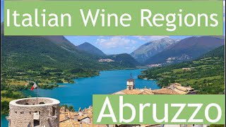 Italian Wine Regions  Abruzzo [upl. by Aidyn]