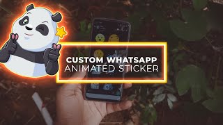 How to Create Your Own Custom Animated Whatsapp Stickers Updated [upl. by Hoffer]