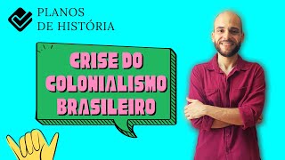 Crise do sistema colonial [upl. by Meara]