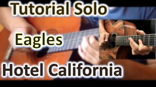 Tutorial Solo Guitar Hotel California Version Acoustician [upl. by Kcoj]