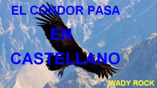 EL CONDOR PASAEN ESPAÑOL [upl. by Doelling652]