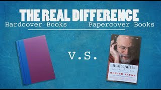 Hardcover vs Paperback The Real Difference [upl. by Atnoed]