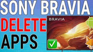 How To Uninstall Apps On Sony Bravia TV [upl. by Liborio]