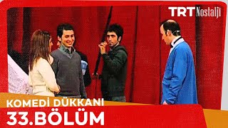 Komedi Dükkanı 33 Bölüm NostaljiTRT [upl. by Kahl]