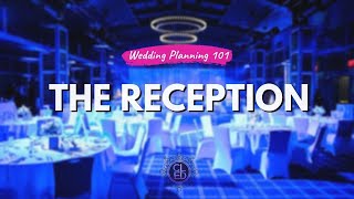 Wedding Planning 101  The Reception [upl. by Atiraj]