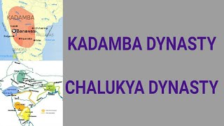 Kadamba Dynasty and Chalukya Dynasty for UPSC  Ancient India  History optional and History GS [upl. by Gnaht]