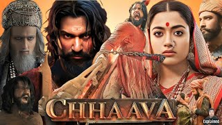 Chhaava Full Movie Hindi  Vicky Kaushal  Rashmika Mandanna  Akshaye Khanna  HD Facts and Review [upl. by Ardra394]