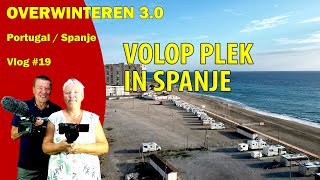 357 Overwinteren 30 19 VOLOP PLEK IN SPANJE [upl. by Marijn943]