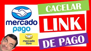 Como CANCELAR un LINK de pago en MERCADOPAGO [upl. by Bunch]