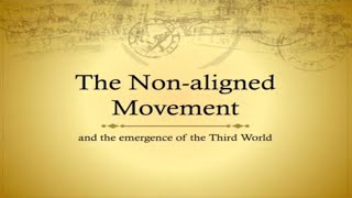 The NonAligned Movement NAM and the emergence of the Third World International Relation for LLB [upl. by Llennej536]