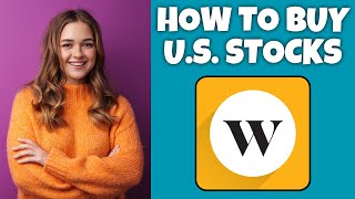 How To Buy US Stocks On Wealthsimple  Wealthsimple Tutorial [upl. by Enaelem273]