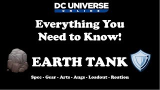 DCUO Earth Tank Guide  Everything You Need to Know [upl. by Llemor359]