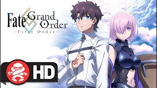 Fategrand Order  First Order  Official Trailer [upl. by Kaz105]