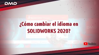 ¿Cómo cambiar el idioma en SOLIDWORKS 2020 [upl. by Htinek]