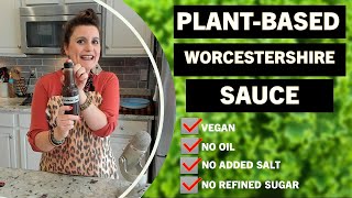 PlantBased Worcestershire Sauce Recipe [upl. by Kcirevam]