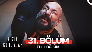 Kızıl Goncalar 31 Bölüm [upl. by Coad]