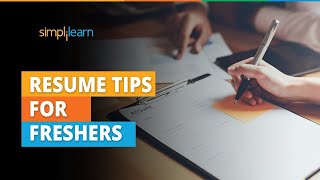 Resume Tips For Freshers  How To Write A Resume   Best Resume Format  Simplilearn [upl. by Bayless618]