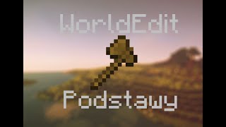 Podstawy WorldEdita  WorldEdit Poradnik Minecraft 1161 [upl. by Shargel]