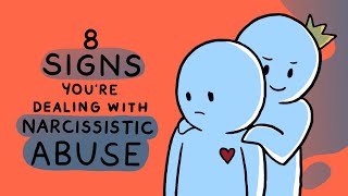 8 Signs You Are Dealing with Narcissistic Abuse [upl. by Akerley]