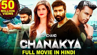 CHANAKYA Full Movie In Hindi 2020 New Hindi Dubbed Full Movie  Gopichand Movies In Hindi Dubbed [upl. by Basile]