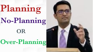 Planning  NoPlnning or OverPlanning What To Do [upl. by Ysac409]