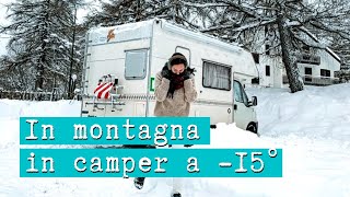 INVERNO IN CAMPER Bloccati dalla neve [upl. by Hareema363]