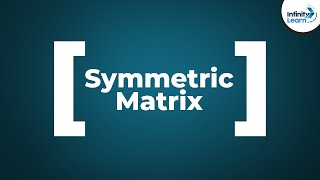 Symmetric Matrix  Dont Memorise [upl. by Miller]