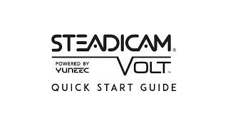 Steadicam Volt  Quick Start Guide [upl. by Rosane606]