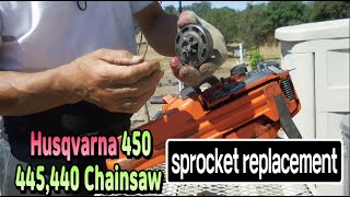 Husqvarna chainsaw 450 445 440 sprocket replacement [upl. by Aloeda]