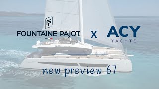 Introducing New Fountaine Pajot 67 [upl. by Fabrice559]