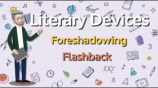 ESL  Literary Devices Foreshadowing and Flashback [upl. by Merchant370]