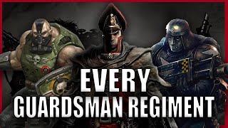 Every Single Guardsman Regiment EXPLAINED By An Australian 2  Warhammer 40k Lore [upl. by Ellenrad]