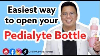 Easiest way to open your Pedialyte Bottle  Genesis Mercado MD [upl. by Errehs491]