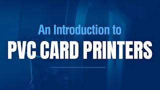 Introduction to PVC ID Card Printers [upl. by Dazhahs]