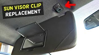 SUN VISOR CLIP REMOVAL REPLACEMENT [upl. by Omar]