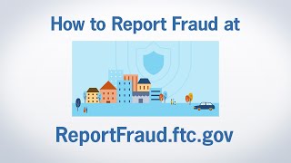 How to Report Fraud at ReportFraudftcgov  Federal Trade Commission [upl. by Aicina]