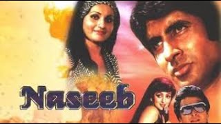 Naseeb Hindi Full Movie Best Facts and Review  Amitabh Bachchan Rishi Kapoor Hema Malini [upl. by Eseekram]