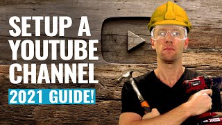 How To Create A YouTube Channel 2021 UPDATED Beginner’s Guide [upl. by Riatsala661]