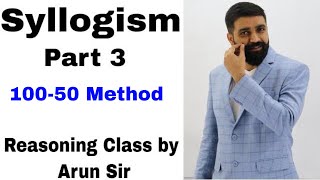 Reasoning Class by Arun Sir  Syllogism Part 3 Reasoning For SSC CGL CPO UP Police amp Bank [upl. by Mowbray]