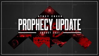 Prophecy Update  August 2021  Brett Meador [upl. by Alfreda]